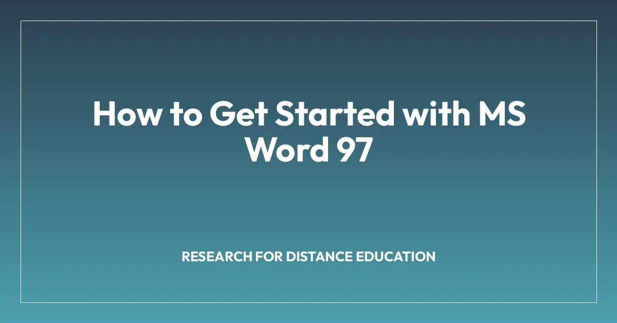 How to Get Started with MS Word 97