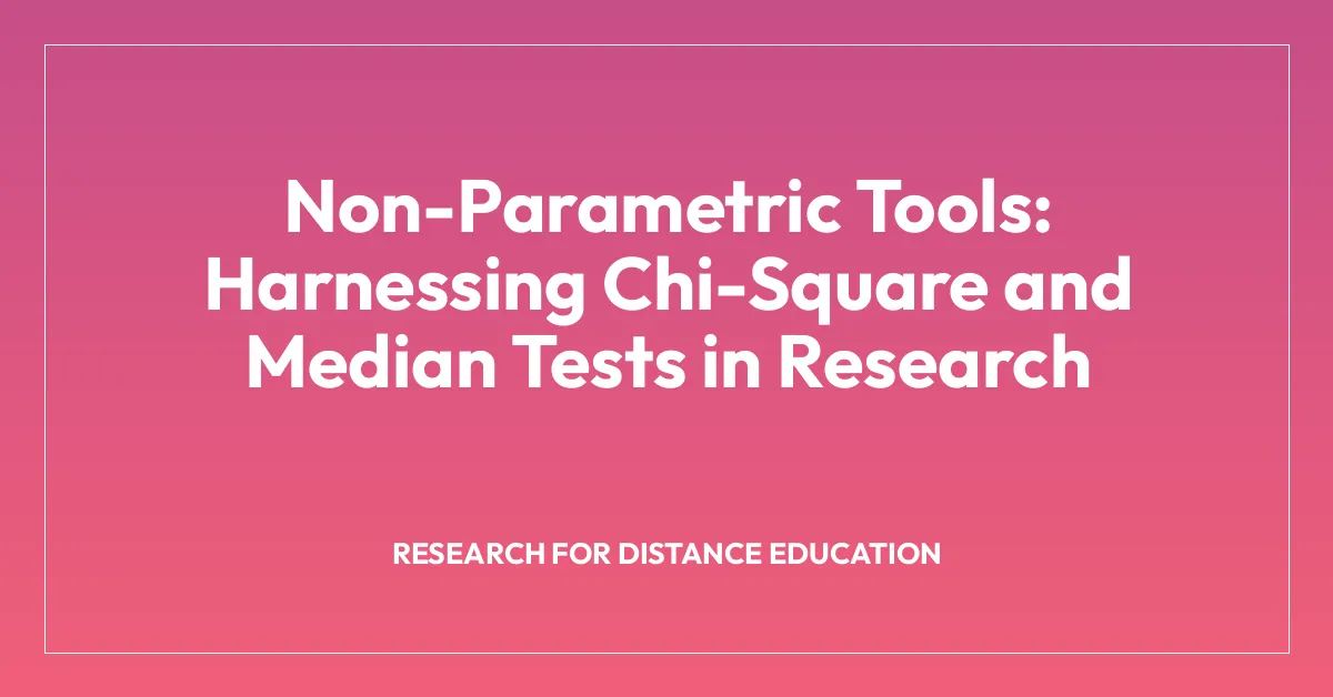 Non-Parametric Tools: Harnessing Chi-Square and Median Tests in Research